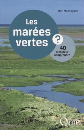 Les marées vertes - 40 clés pour comprendre