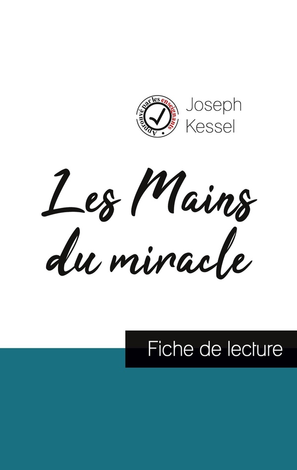Les mains du miracle de Joseph Kessel: fiche de lecture et analyse complète de l'oeuvre