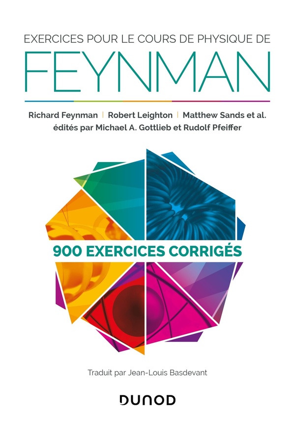 Exercices pour le cours de physique de Feynman - 900 exercices corrigés - 900 exercices corrigés