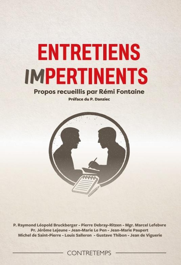 Entretiens impertinents - Propos recueillis par Rémi Fontaine
