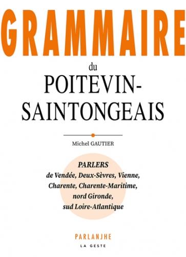 Grammaire du Poitevin-Saintongeais