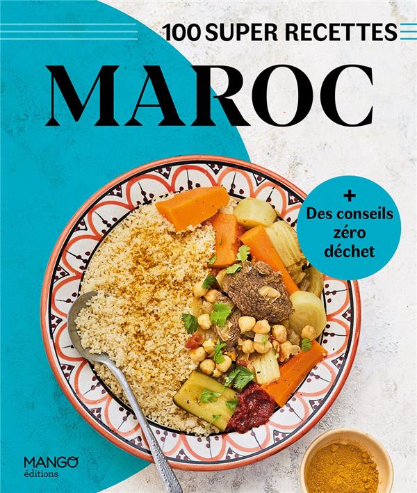 Maroc - Facile, rapide, bon!