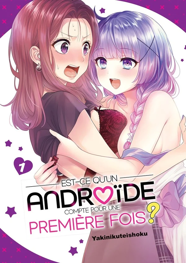 Est-ce qu'un androïde compte comme première fois? Tome 1
