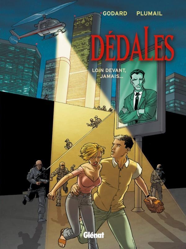 Dédales - Tome 02 - Loin devant, jamais...