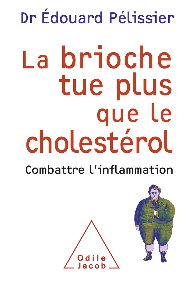 La brioche tue plus que le cholestérol - combattre l'inflammation