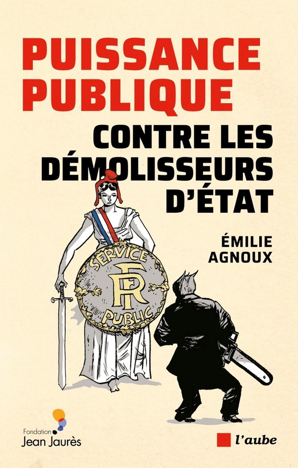 Puissance publique contre les démolisseurs d'état