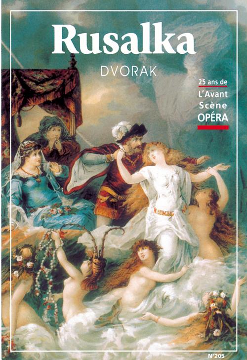 L'avant-scène opéra n.205 - rusalka