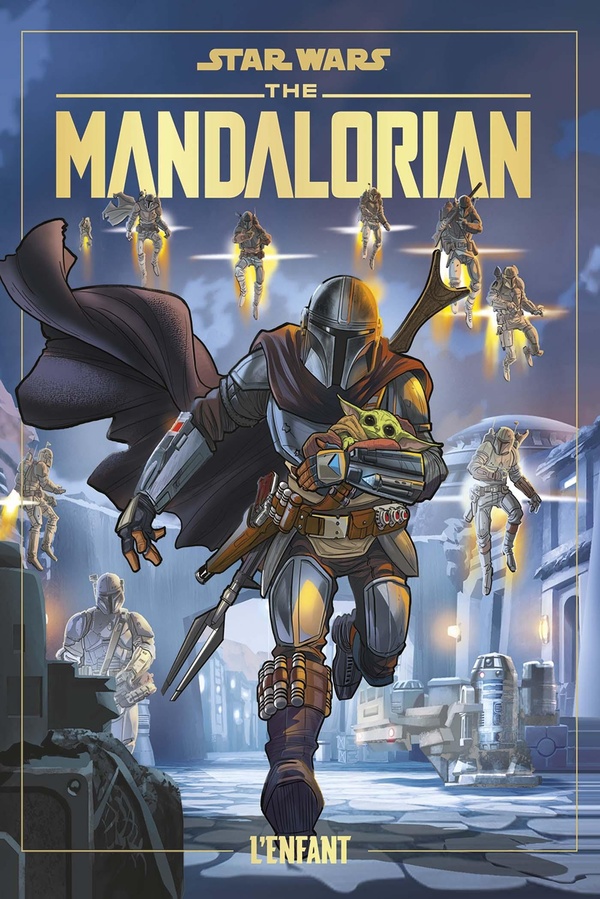 Star Wars - The Mandalorian - La BD Officielle T01: L'enfant