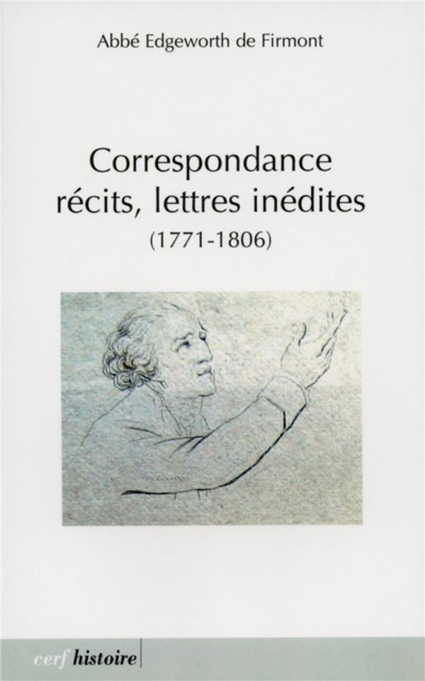 Correspondance, récits, lettres inédites: 1771-1806