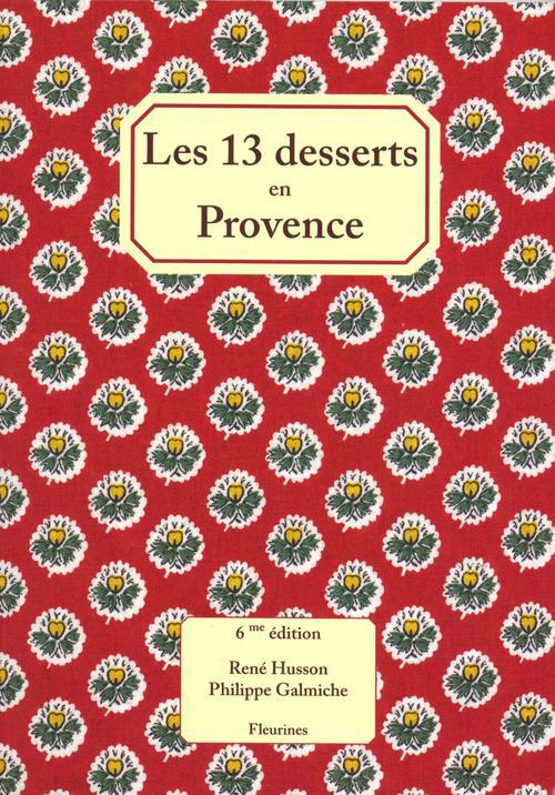 Les treize desserts en Provence