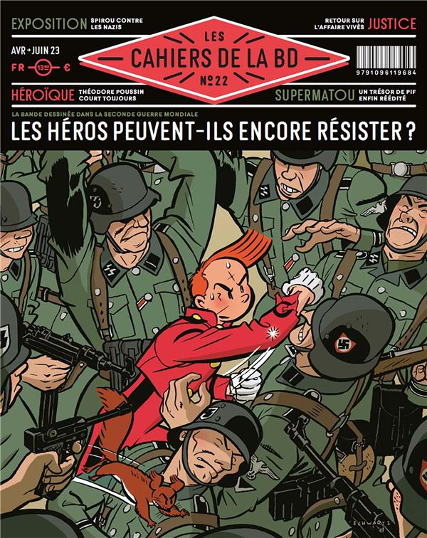 Les cahiers de la BD n.22: Les héros peuvent-ils encore résister?