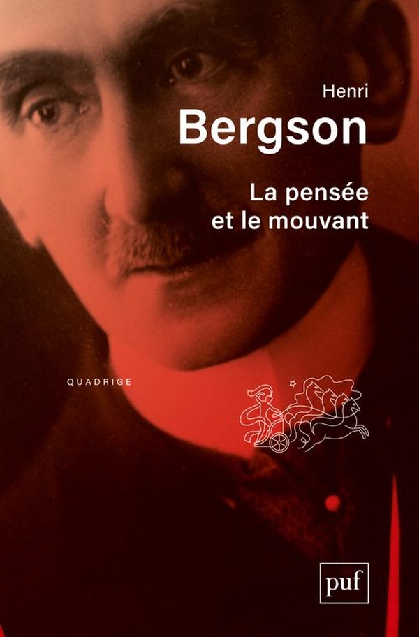 La pensée et le mouvant (17e édition)