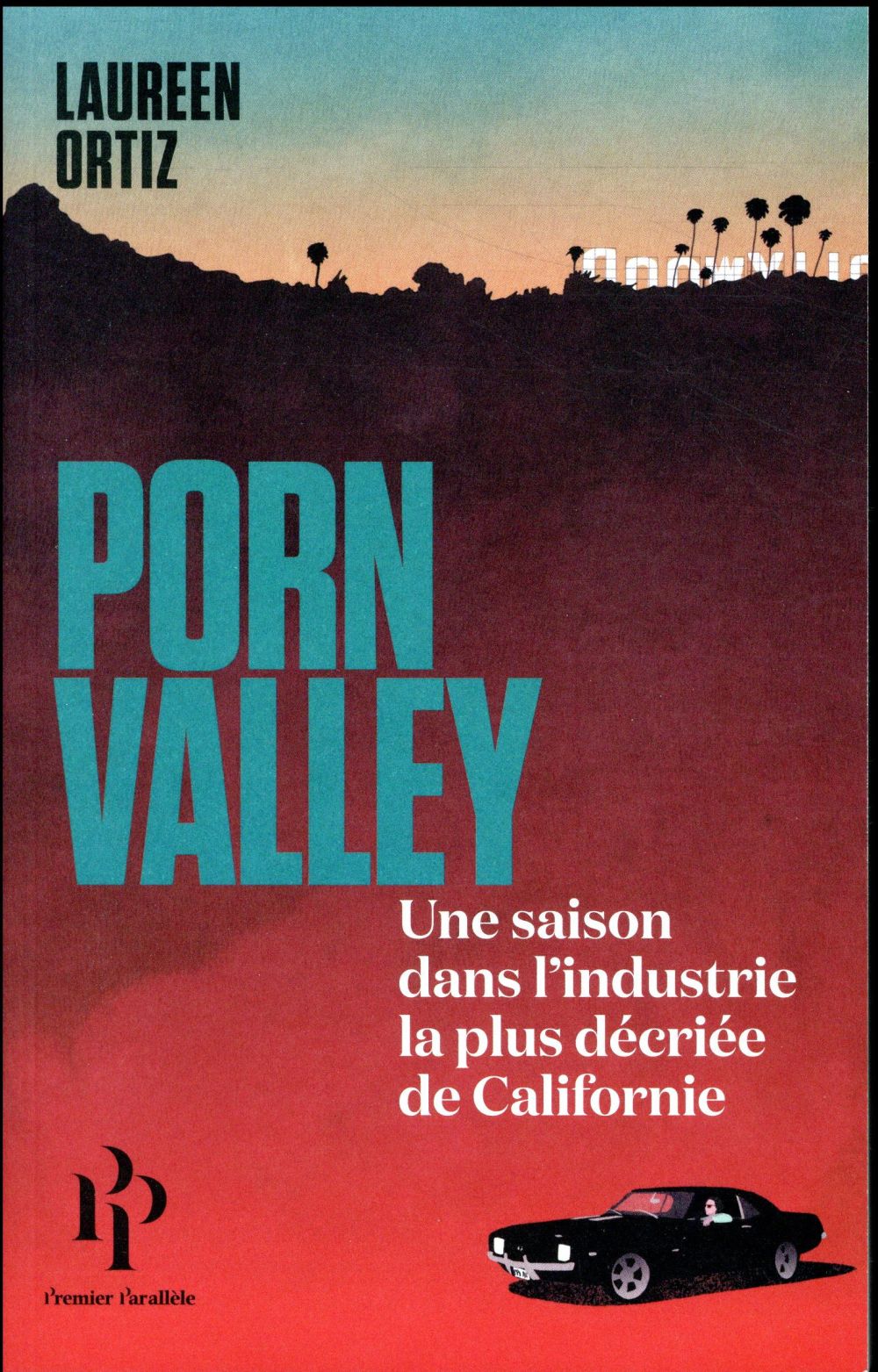 Porn Valley: une saison dans l'industrie la plus décriée de Californie