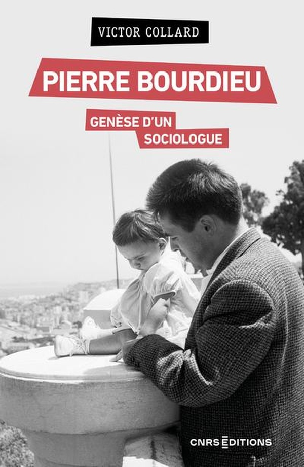Pierre Bourdieu: genèse d'un sociologue