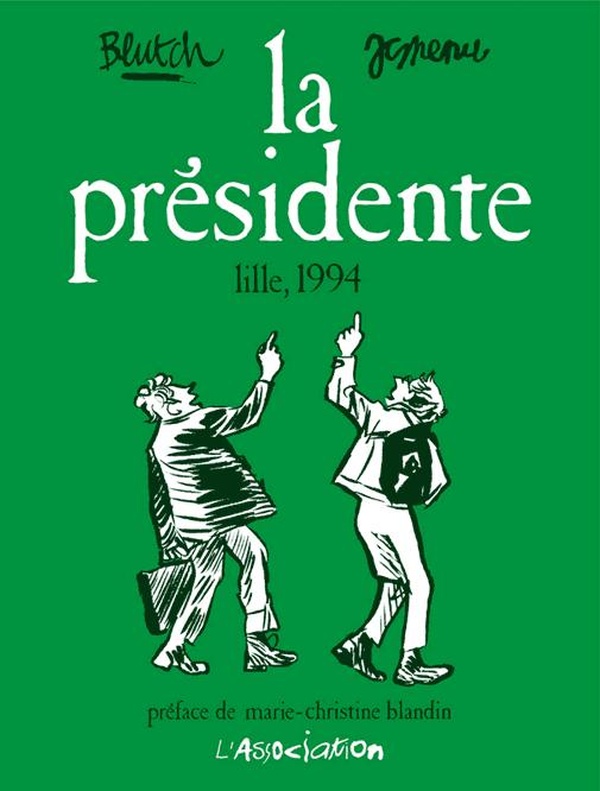 La présidente - Lille, 1994
