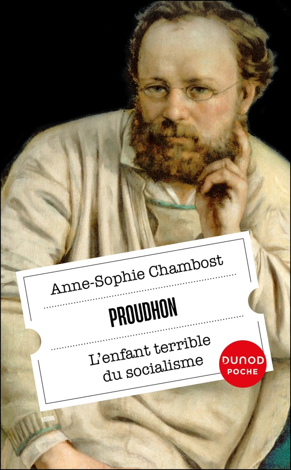Proudhon: l'enfant terrible du socialisme