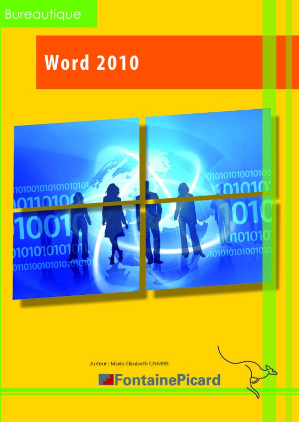 Word 2010 - découverte et initiation - livre de l'élève