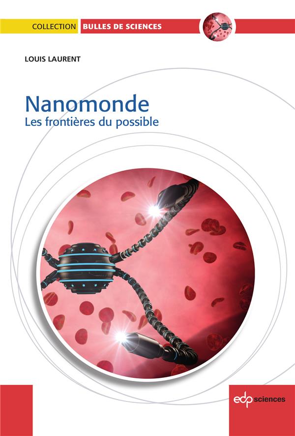Jusqu'où ira le nanomonde? (2e édition)