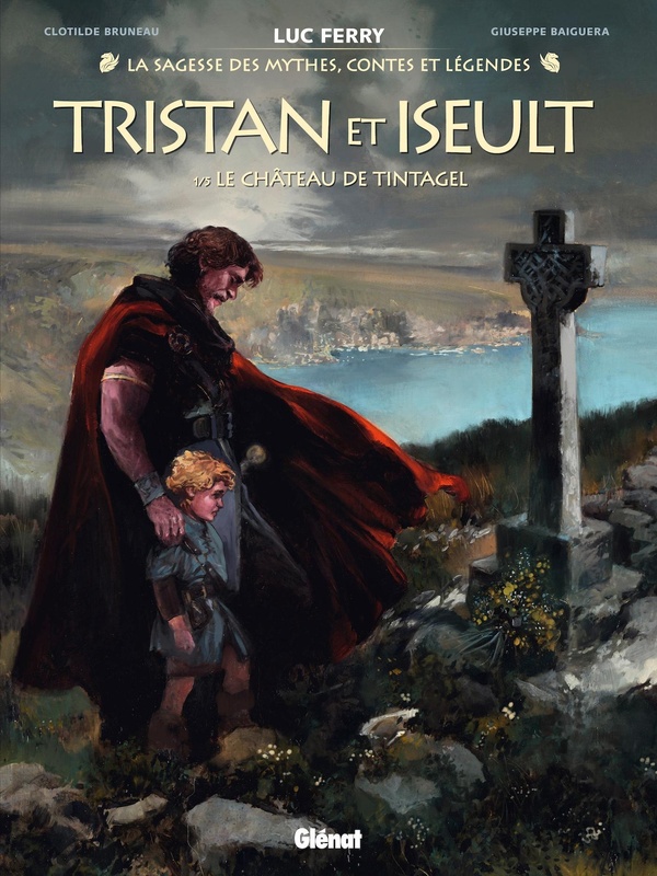 Tristan & Iseult - Tome 01 - Le Château de Tintagel