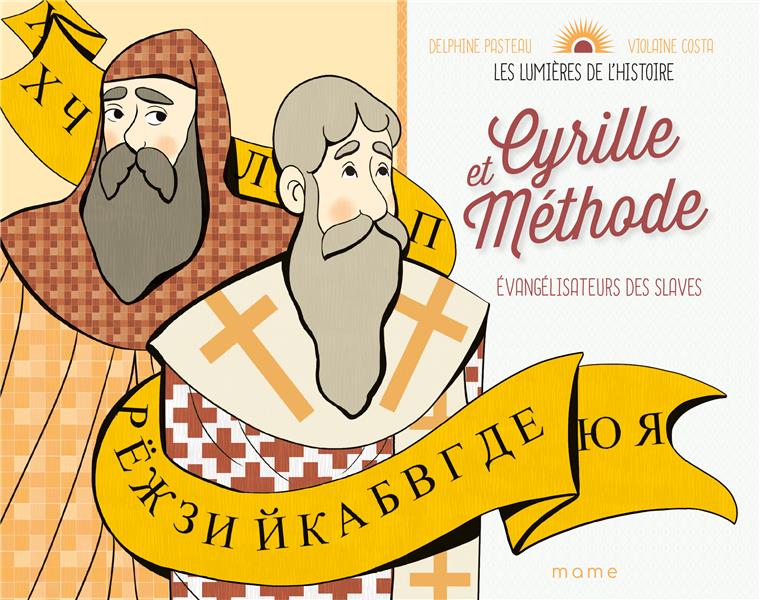 Cyrille et méthode - évangélisateurs des Saves