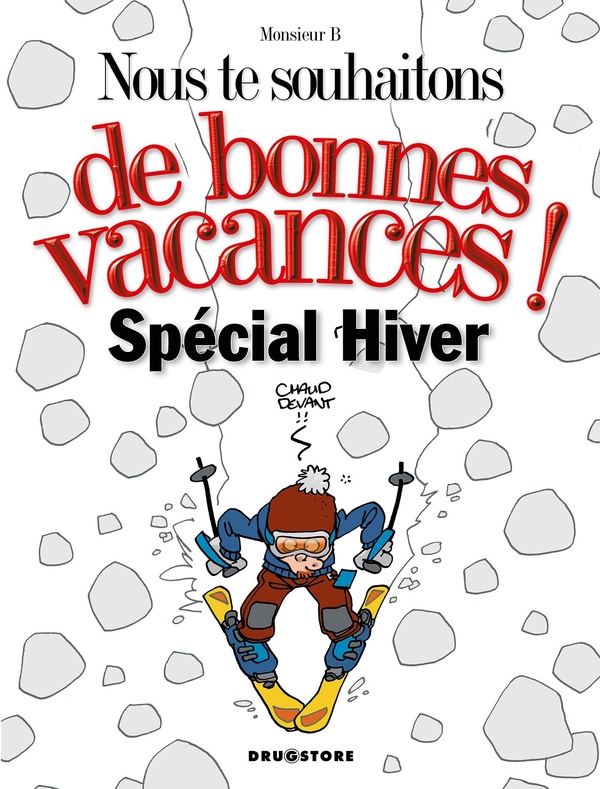 Nous te souhaitons de bonnes vacances - special hiver