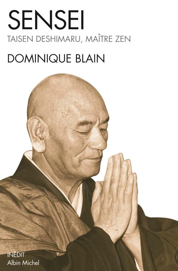 Sensei: Taisen Deshimaru, maître zen