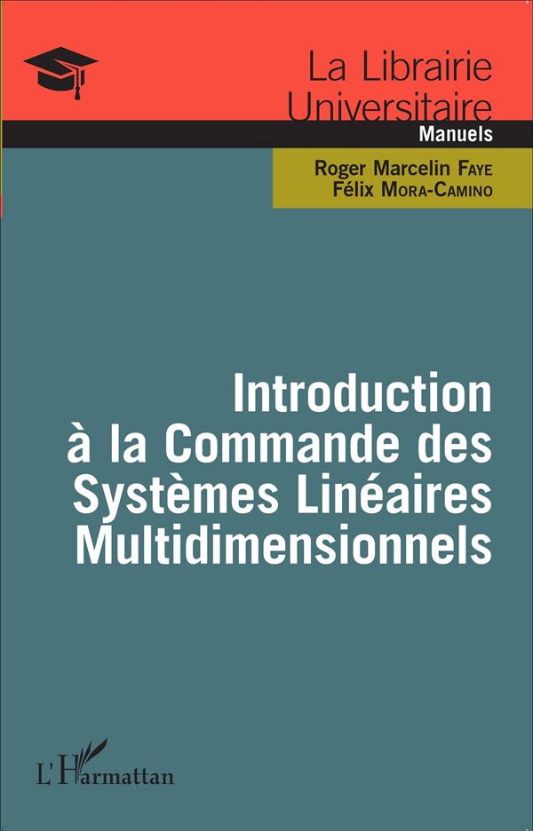 Introduction à la commande des systèmes linèaires multidimensionnels