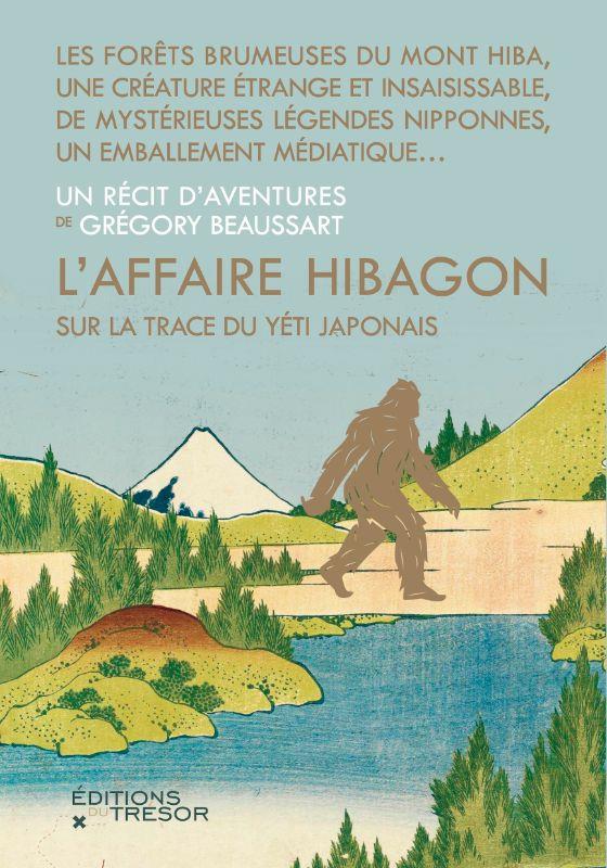 L'affaire Hibagon: sur la trace du yéti japonais