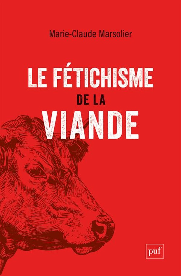 Le fétichisme de la viande