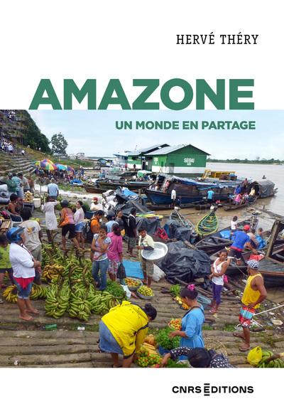 Amazone: un monde en partage