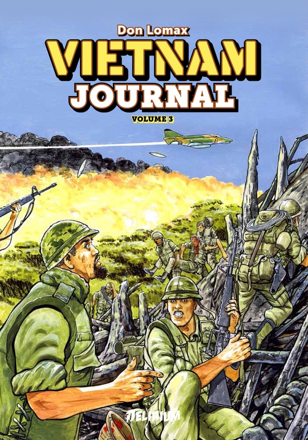 VIETNAM JOURNAL Volume 3: Du Delta A Dak To