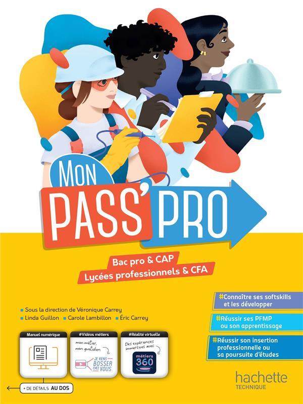 Mon pass' pro: bac pro & CAP, lycées professionnels et CFA