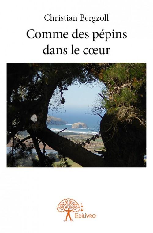 Comme des pépins dans le coeur