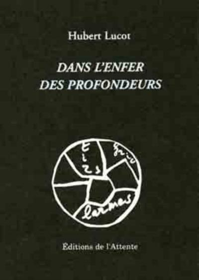 Dans l'enfer des profondeurs
