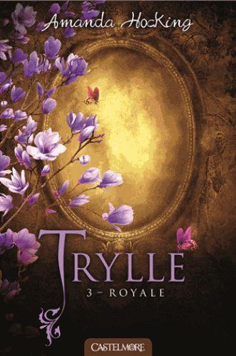 Trylle, T3: Royale