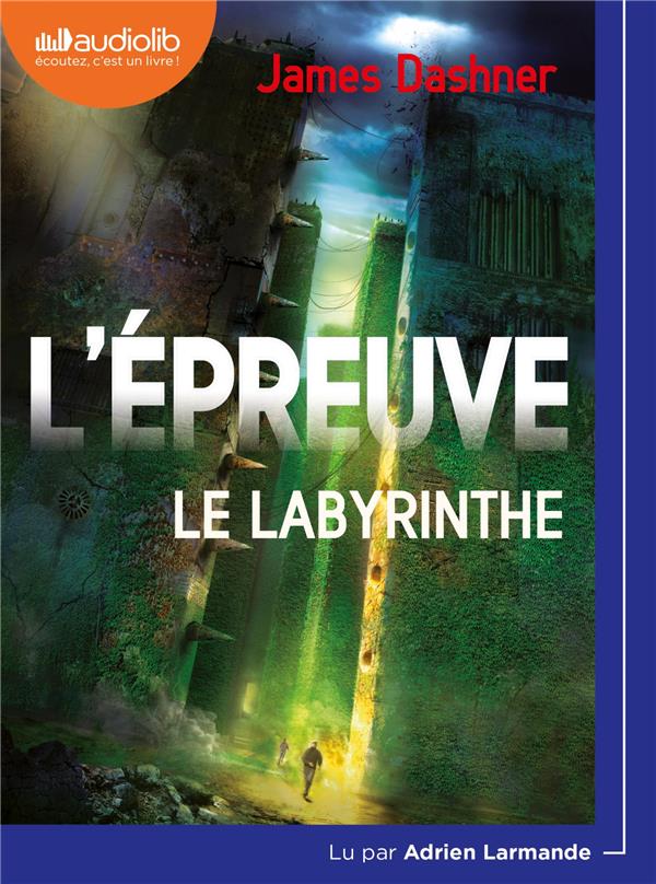 L'Épreuve 1 - Le Labyrinthe - Livre audio 1 CD MP3