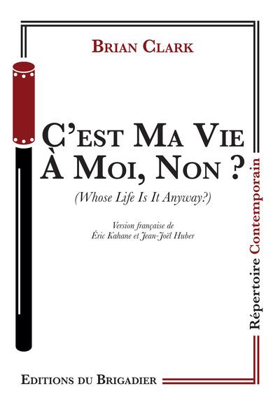 C'est ma vie à moi, non?