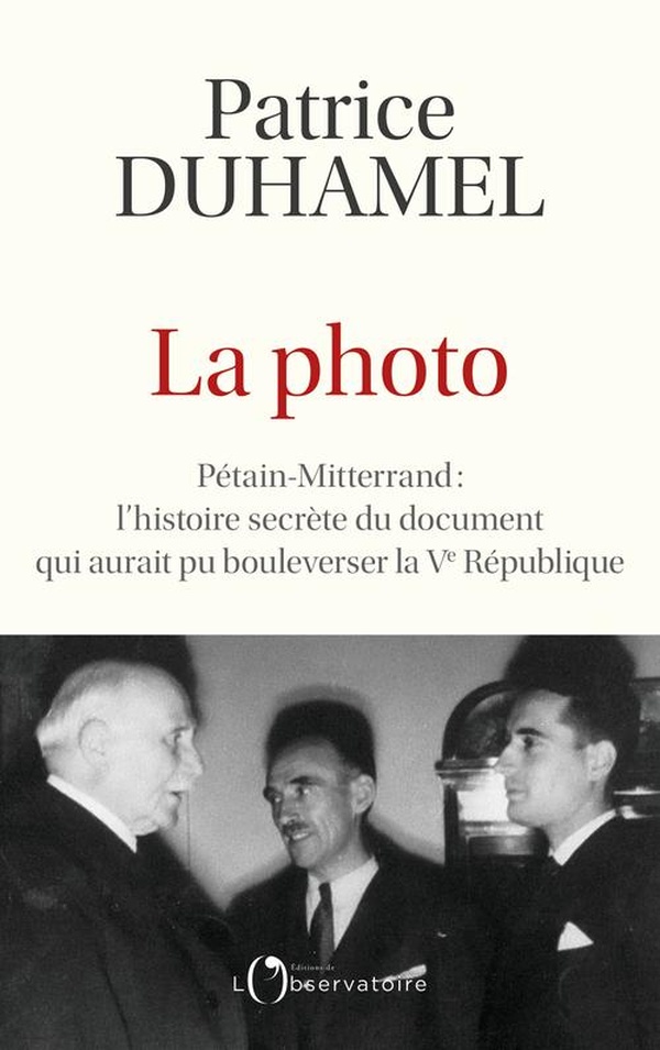 La photo: Pétain-Mitterrand: l'histoire secrète du document qui aurait pu bouleverser la Ve République