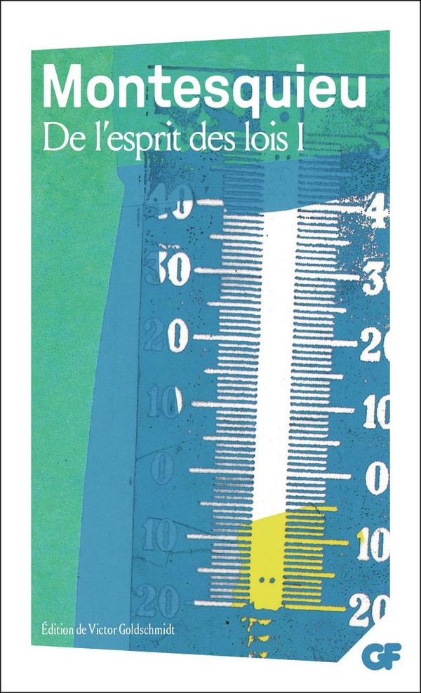 De l'esprit des lois - Anthologie