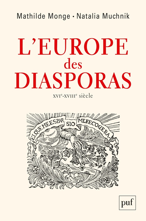 L'Europe des diasporas, XVIe-XVIIIe siècles