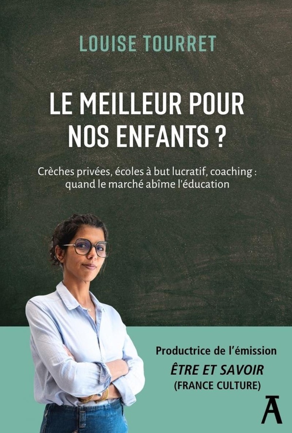 Le meilleur pour nos enfants? Crèches privées, écoles à but lucratif, coaching: quand le marché abîme l'éducation