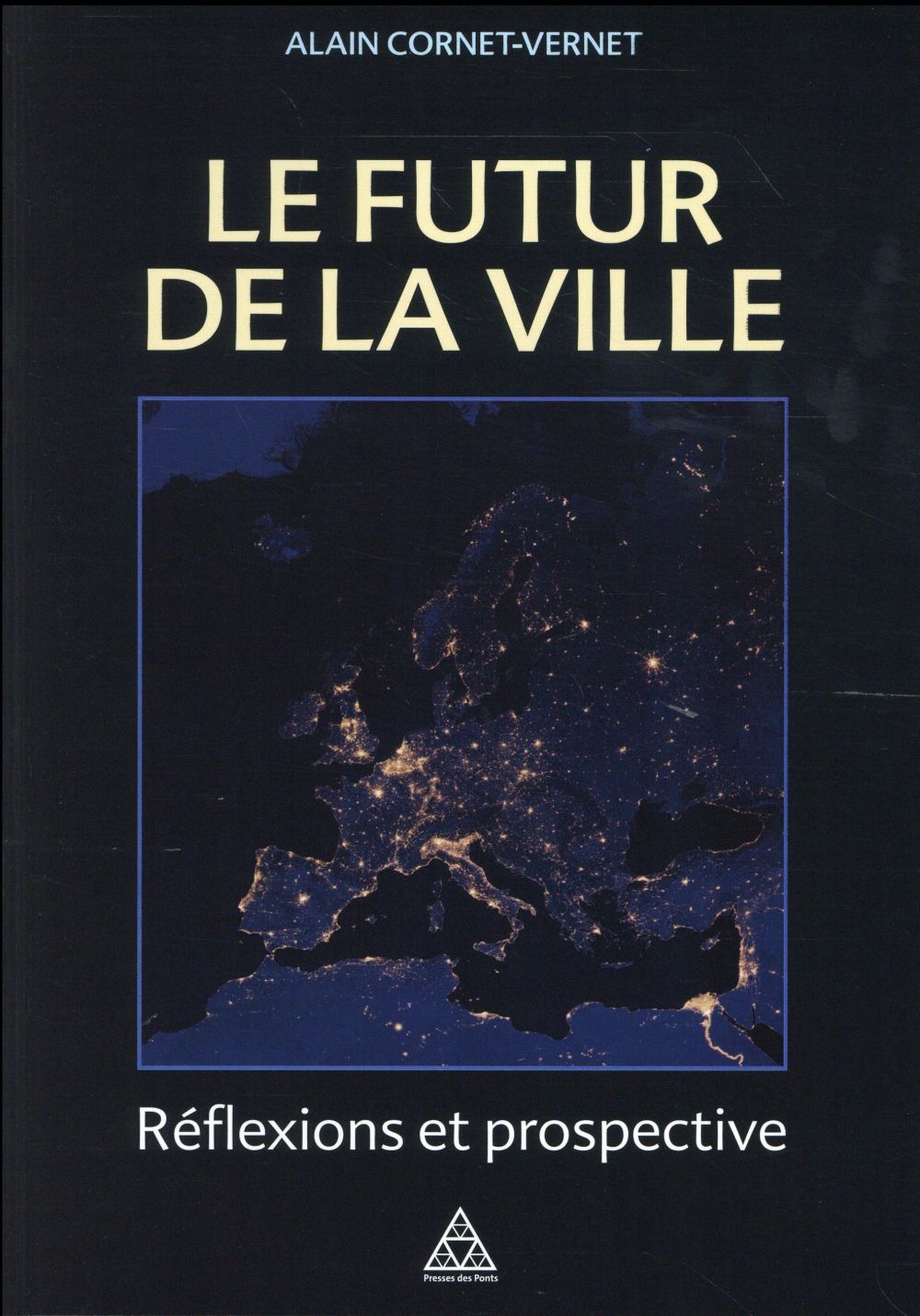 Le futur de la ville - réflexions et prospective