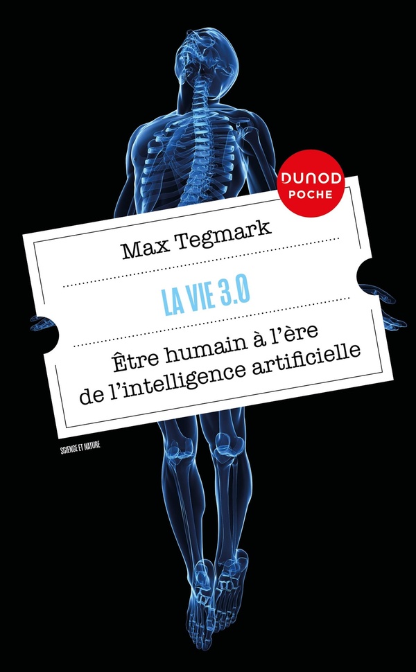La vie 3.0: être humain à l'ère de l'intelligence artificielle