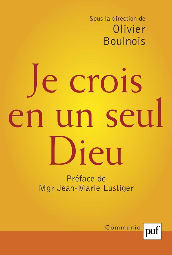 Je crois en un seul Dieu