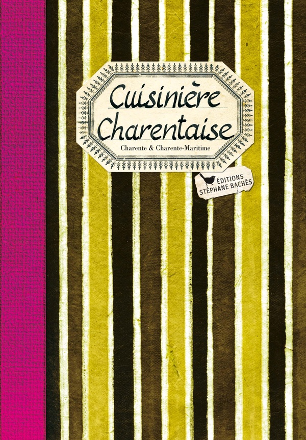 Cuisinière charentaise - Charente & Charente-Maritime