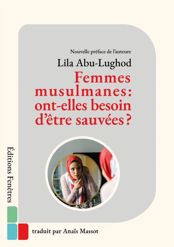 Femmes musulmanes: ont-elles besoin d'être sauvées?