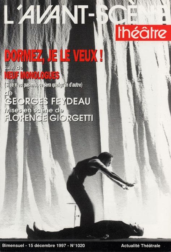Revue L'Avant-scène théâtre n.1020: dormez, je le veux! - neuf monologues