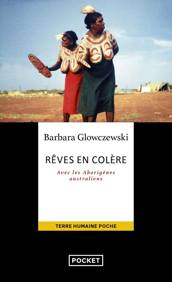 Rêves en colère: alliances aborigènes dans le Nord-Ouest australien