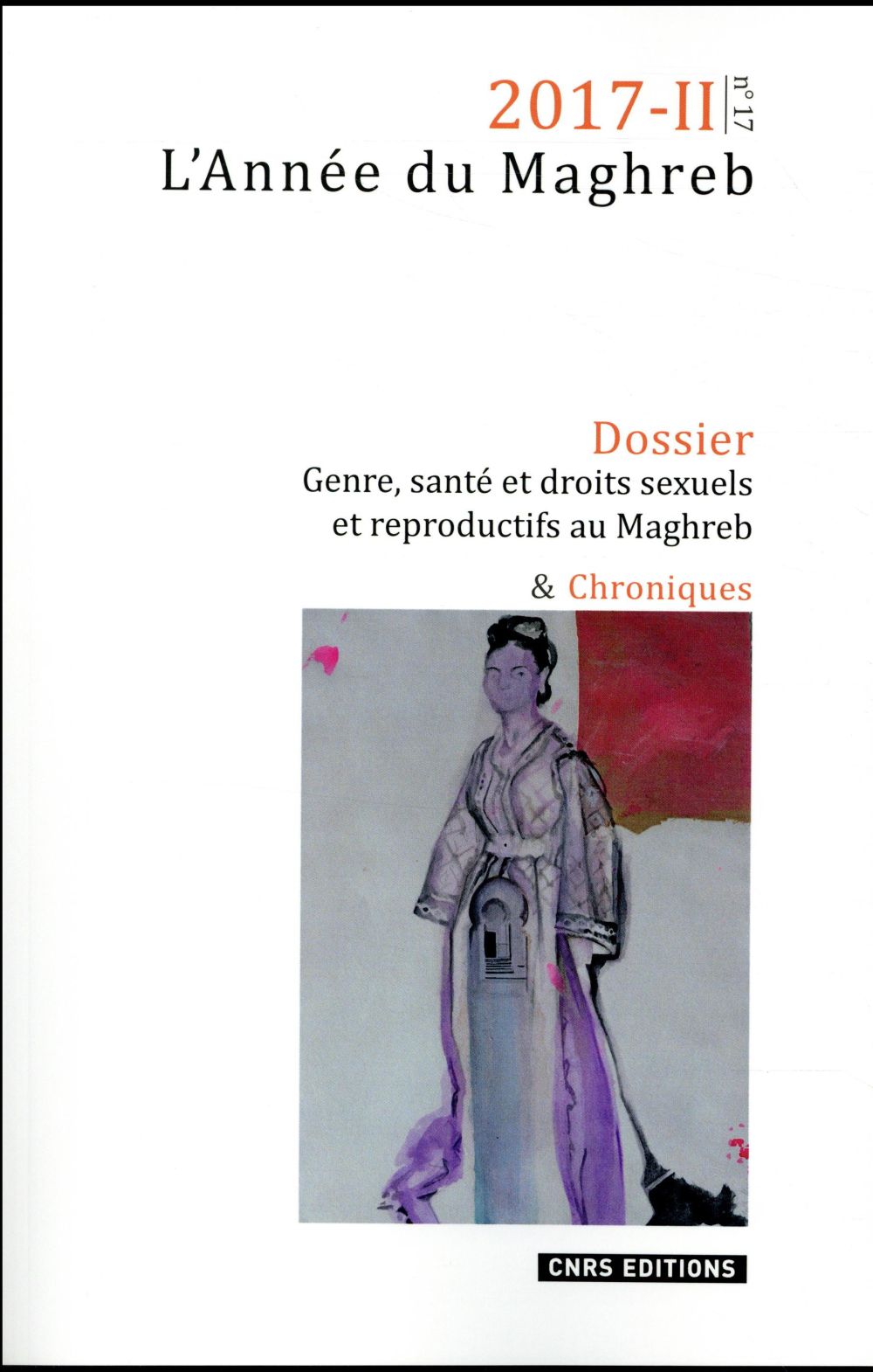 L'année du Maghreb n.2017/2: genre, santé et droits sexuels et reproductifs au Maghreb