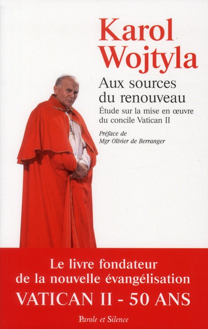 Aux sources du renouveau: étude sur la mise en oeuvre du concile Vatican II